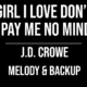 Girl I Love Don’t Pay Me No Mind – Ron Stewart