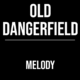 Old Dangerfield – Kristin Scott Benson