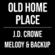 Old Home Place – J.D. Crowe