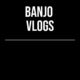 Banjo Vlogs
