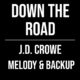 Down The Road – J.D. Crowe