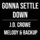 Gonna Settle Down – J.D. Crowe