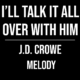 I’ll Talk It All Over With Him – J.D. Crowe