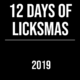Licksmas 2019
