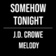 Somehow Tonight – J.D. Crowe