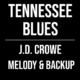 Tennessee Blues – J.D. Crowe