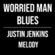 Worried Man Blues – Justin Jenkins