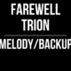 Farewell Trion
