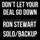 Don’t Let Your Deal Go Down – Ron Stewart