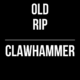 Old Rip // Clawhammer